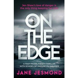 On The Edge. Sunday Times Best Crime Novel of the Month - 'a promising debut', Paperback - Jane Jesmond imagine
