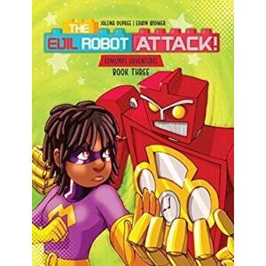 The Evil Robot Attack, Hardcover - Jalena Dupree imagine