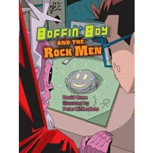 Boffin Boy and the Rock Men, Paperback - Orme David imagine