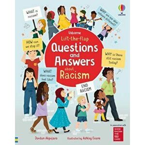 Lift-the-flap Questions and Answers about Racism, Board book - Jordan Akpojaro imagine