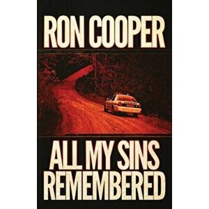 All My Sins Remembered, Paperback - Ron Cooper imagine
