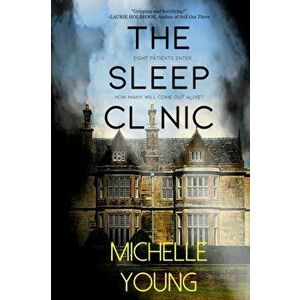 The Sleep Clinic, Paperback - Michelle Young imagine
