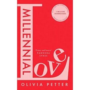 Millennial Love, Paperback - Olivia Petter imagine