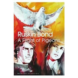 Flight of Pigeons, Paperback - Bond Ruskin imagine