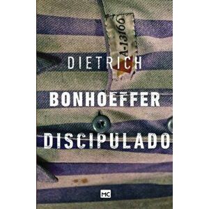 Discipulado, Paperback - Dietrich Bonhoeffer imagine