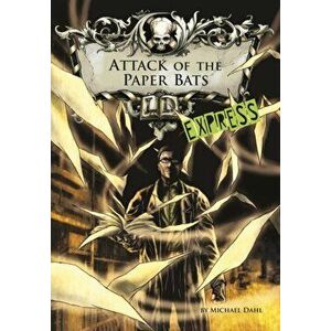 Attack of the Paper Bats - Express Edition, Paperback - Michael (Author) Dahl imagine