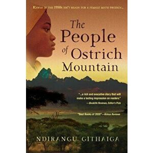 The People of Ostrich Mountain, Paperback - Ndirangu Githaiga imagine