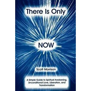 There is Only Now, Paperback - Scott Morrison imagine