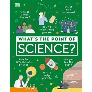 What's the Point of Science?, Hardcover - *** imagine