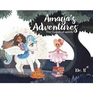Amaya's Adventures: The Queen of Words, Hardcover - Villa Shuriell Bodden imagine