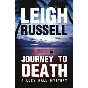 Journey to Death, Paperback - Leigh Russell imagine