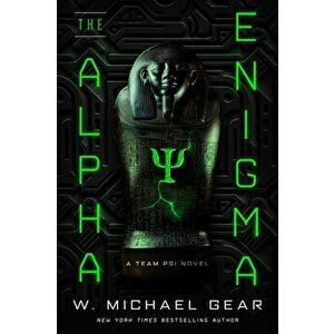 The Alpha Enigma, Paperback - W. Michael Gear imagine