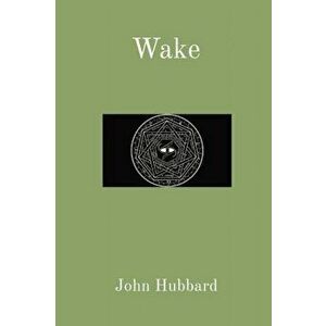 Wake, Paperback - John Hubbard imagine