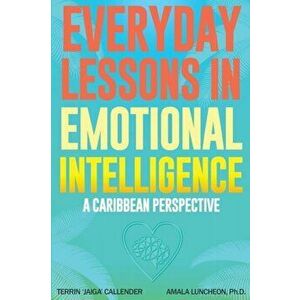 Everyday Lessons In Emotional Intelligence, Paperback - Amala Luncheon imagine