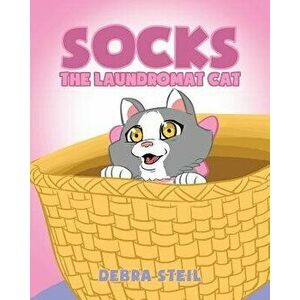 Socks the Laundromat Cat, Paperback - Debra Steil imagine
