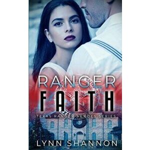 Ranger Faith, Paperback - Lynn Shannon imagine