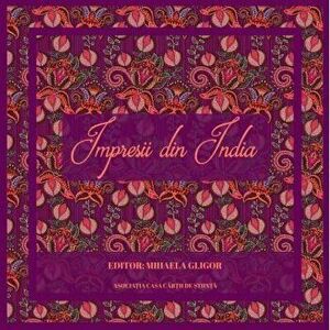 Impresii din India - Mihaela Gligor imagine