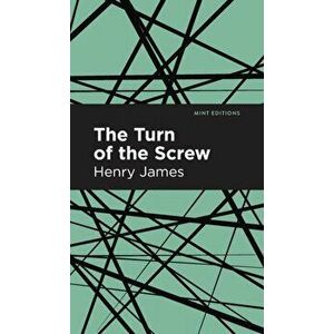The Turn of the Screw, Hardcover - Henry James imagine