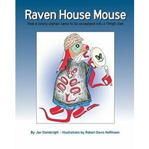 Raven House Mouse, Paperback - Jan Steinbright imagine