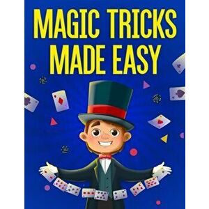 Magic Tricks Made Easy, Paperback - Darien Clemons imagine