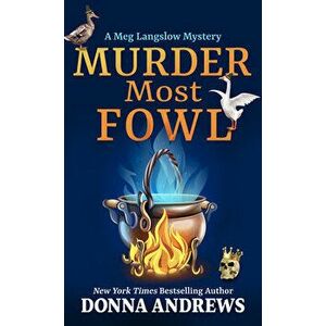 Murder Most Fowl, Library Binding - Donna Andrews imagine