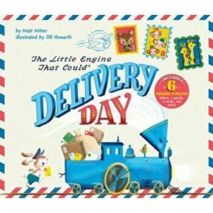 The Little Engine That Could: Delivery Day, Hardcover - Matt Mitter imagine