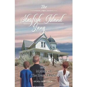 The Starfish Island Gang: Mystery of The Beach House, Paperback - *** imagine