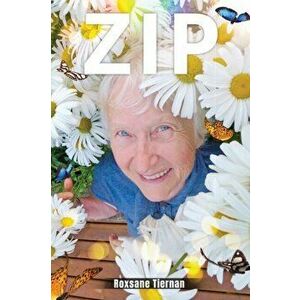 Zip, Paperback - Roxsane Tiernan imagine