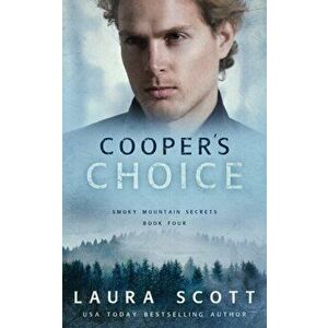 Cooper's Choice, Paperback - Laura Scott imagine