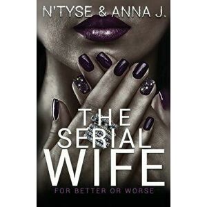 The Serial Wife, Paperback - *** imagine