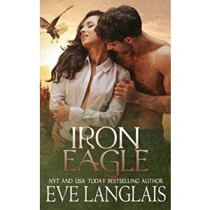 Iron Eagle, Paperback - Eve Langlais imagine