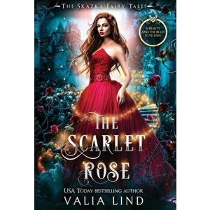 The Scarlet Rose, Hardcover - Valia Lind imagine