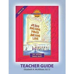 Discover 4 Yourself (D4y) Teacher Guide: Jesus - Awesome Power, Awesome Love, Paperback - Elizabeth a. McAllister imagine