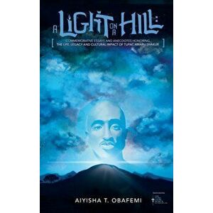 A Light On A Hill, Hardcover - Aiyisha T. Obafemi imagine