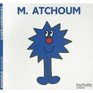 Monsieur Atchoum, Paperback - Roger Hargreaves imagine