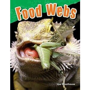 Food Webs, Paperback - Lisa Perlman Greathouse imagine