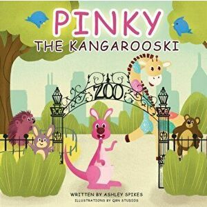 Pinky the Kangarooski, Paperback - Ashley Spikes imagine