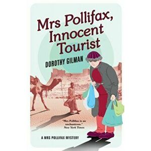 Mrs Pollifax, Innocent Tourist, Paperback - Dorothy Gilman imagine