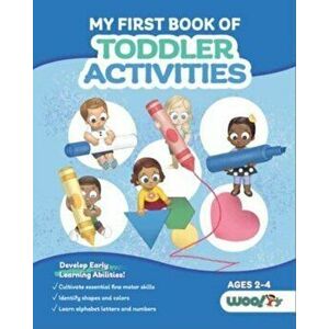 My First Book of Toddler Activities: (Learning Games for Toddlers) (Ages 2 - 4), Paperback - *** imagine