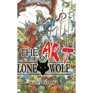 The Art of Lone Wolf - Hardback, Hardcover - Gary Chalk imagine
