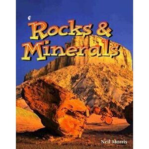 Rocks & Minerals, Paperback - Neil Morris imagine