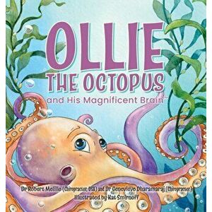 Ollie the Octopus: and His Magnificent Brain, Hardcover - Robert Melillo imagine