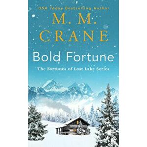 Bold Fortune, Paperback - M. M. Crane imagine