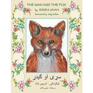 The Man and the Fox: English-Pashto Edition, Paperback - Idries Shah imagine