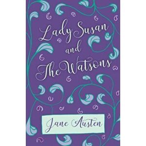 Lady Susan and The Watsons, Paperback - Jane Austen imagine