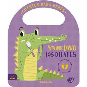YA Me LaVO Los Dientes, Board book - Esther Burgueño imagine