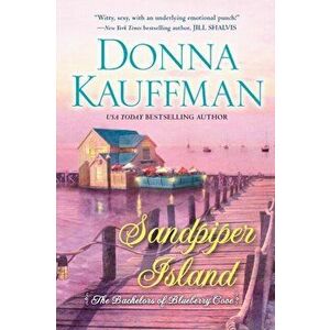 Sandpiper Island, Paperback - Donna Kauffman imagine
