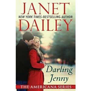 Darling Jenny, Paperback - Janet Dailey imagine