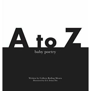 A to Z Baby Poetry, Hardcover - Colleen Reding Mearn imagine