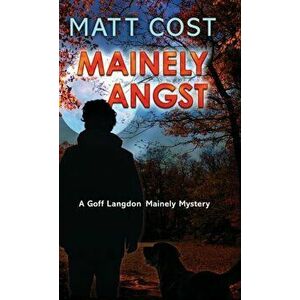 Mainely Angst, Hardcover - Matt Cost imagine